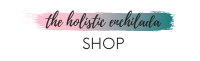 The Holistic Enchilada Shop